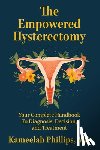 Phillips, Kameelah - The Empowered Hysterectomy