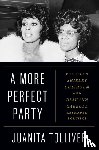 Tolliver, Juanita - A More Perfect Party