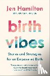 Hamilton, Jen - Hamilton, J: Birth Vibes