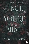 Bridges, Morgan - Bridges, M: Once You're Mine