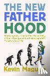 Maguire, Kevin - The New Fatherhood
