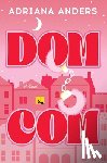 Anders, Adriana - Dom-Com