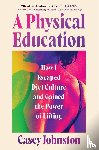 Johnston, Casey - A Physical Education