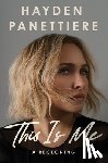 Panettiere, Hayden - This Is Me: A Reckoning