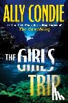 Condie, Ally - The Girls Trip