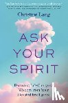 Lang, Christine - Ask Your Spirit