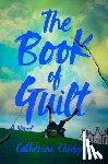 Chidgey, Catherine - The Book of Guilt