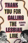 Lovatt, Elizabeth - Thank You for Calling the Lesbian Line