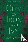 West, Thomas Kent - City of Iron and Ivy
