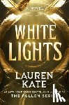 Kate, Lauren - White Lights (Standard Edition)