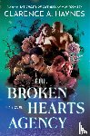 Haynes, Clarence A. - The Broken Hearts Agency