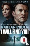 Coben, Harlan - I Will Find You
