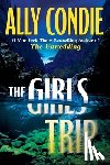 Condie, Ally - The Girls Trip