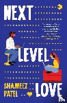 Patel, Shameez - Next Level Love