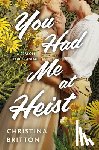 Britton, Christina - You Had Me at Heist