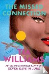 Williams, Tia - The Missed Connection