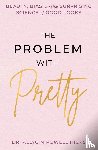 Powell-Hicks, Allycin - The Problem with Pretty