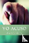 Zola, Emilio - Yo Acuso