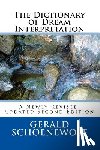 Schoenewolf Ph. D., Gerald - The Dictionary of Dream Interpretation: 2nd Edition