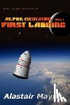 Mayer, Alastair - Alpha Centauri: First Landing