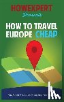 Walshe, Willoughby Ann - How To Travel Europe Cheap