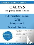 America, Preparing Teachers in - OAE 025 Integrated Social Studies: OAE 025 Integrated Social Studies Ohio Assessments for Educators