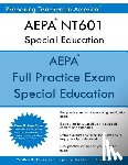 America, Preparing Teachers in - AEPA NT601 Special Education: Arizona Educator Proficiency Assessments