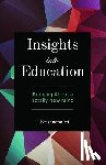 Krishnamurti, J. (J. Krishnamurti) - Insights into Education