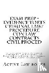 Books, Active Law - Exam Prep - Evidence Torts Criminal law/Procedure Con law Contracts Civil Proced: The writer's own bar exam essays were all published. Evidence Torts