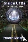 Dennett, Preston - Inside UFOs: True Accounts of Contact with Extraterrestrials
