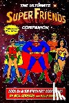 Bates, Billie Rae - The Ultimate Super Friends Companion: Volume 1, The 1970s