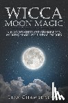 Chamberlain, Lisa - Wicca Moon Magic