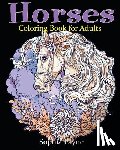 Payne, Sophia - Horses Coloring Book for Adults