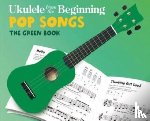  - Ukulele From The Beginning Pop Songs
