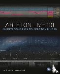 Eric Kuehnl, Andrew Haak - Ableton Live 101