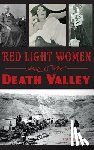 Flinchum, Robin - Red Light Women of Death Valley
