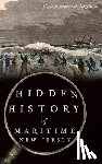 Nagiewicz, Captain Stephen D. - Hidden History of Maritime New Jersey