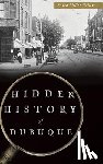 Hellert, Susan Miller - Hidden History of Dubuque