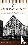 Kopytek, Bruce Allen - Crowley's: Detroit's Friendly Store