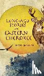 Arneach, Lloyd - Long-Ago Stories of the Eastern Cherokee
