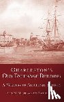 Andrus, Ann Taylor - Charleston's Old Exchange Building: A Witness to American History