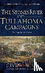 Kolakowski, Christopher L. - The Stones River and Tullahoma Campaigns: This Army Does Not Retreat