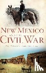 Pittman, Walter Earl - New Mexico and the Civil War