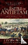 Alexander, Ted - The Battle of Antietam: The Bloodiest Day