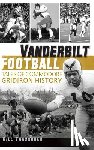 Traughber, William L. - Vanderbilt Football: Tales of Commodore Gridiron History