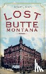 Gibson, Richard I. - Lost Butte, Montana