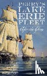 Frew, David R. - Perry's Lake Erie Fleet: After the Glory