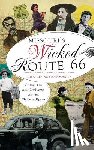 Livingston-Martin, Lisa - Missouri's Wicked Route 66: Gangsters and Outlaws on the Mother Road
