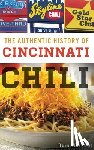 Woellert, Dann - The Authentic History of Cincinnati Chili