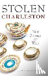 Long, J. Grahame - Stolen Charleston: The Spoils of War